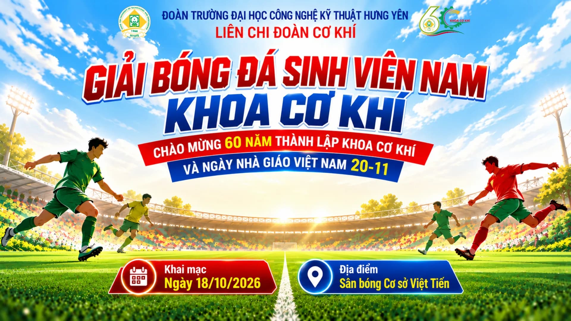 ⚽ GIẢI BÓNG ĐÁ NAM SINH VIÊN KHOA CƠ KHÍ NĂM 2026 – SẴN SÀNG LĂN BÓNG! 🔥